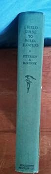 Hardcover A Field Guide to Wild Flowers Book