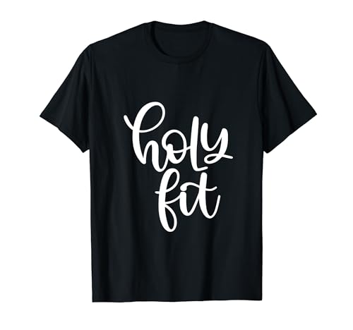 Holy Fit Funny Workout Gym Motivación Camiseta
