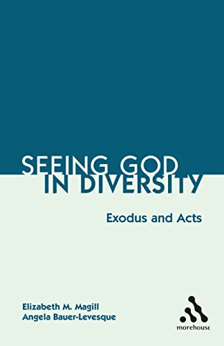 Seeing God in Diversity: Exodus and Acts