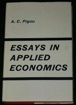 Hardcover A. C. Pigou - ESSAYS IN APPLIED ECONOMICS - 1965 HC/DJ Book