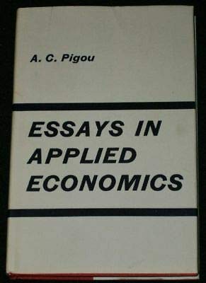 A. C. Pigou - ESSAYS IN APPLIED ECONOMICS - 196... B08DP156BT Book Cover
