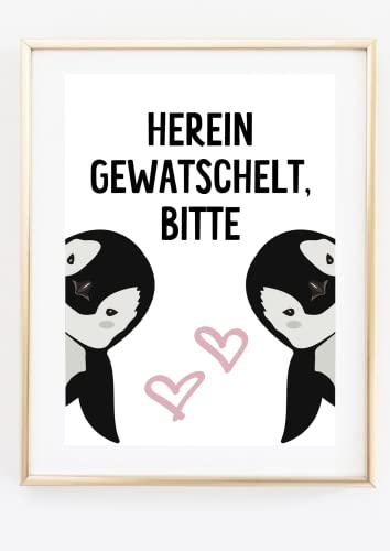 Din A4 Kunstdruck ohne Rahmen - Hereingewatschelt - Willkommen - Pinguin Eingang Flur Haustür Bild Poster Geschenk Din A4 Kunstdruck ohne Rahmen - Hereingewatschelt - Willkommen - Pinguin Eingang Flur Haustür Bild Poster Geschenk
