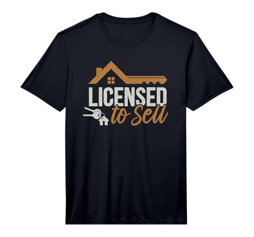 Men's Licensed to Sell Real Estate Agent Closing Broker Performance T-Shirt
