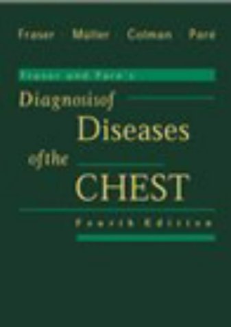 Fraser and Pare's Diagnosis of Diseases of the Chest (4 Volume set) 4th Edition