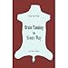 Brain Tanning the Sioux Way-Step-by-Step Instructions