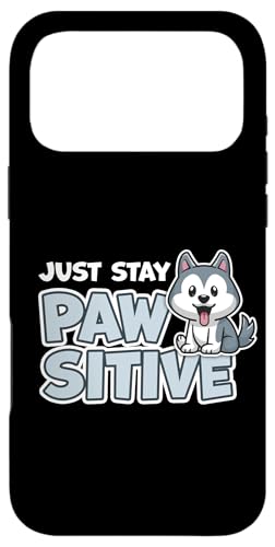 Just Stay Pawsitive 킢킢 |WeBu D X}zP[X iPhone 17 Pro Max p