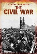 Buy The Civil War (Living Through) — BookShops.in