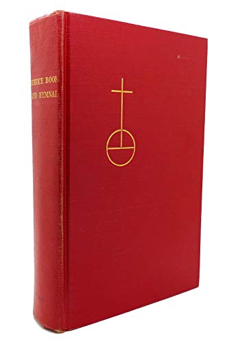 SERVICE BOOK AND HYMNAL OF THE LUTHERAN CHURCH IN AMERICA