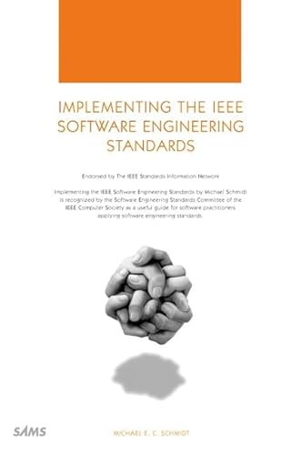 Implementing the IEEE Software Engineering Standards