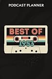  Podcast Planner :Best Of 1953 69th Birthday Gifts Cassette Tape Vintage: Gifts for Friends:Daily Plan Your Podcasts Episodes Goals & Notes, Podcasting ... Weekly Content Diary, Agenda Organize