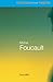 Michel Foucault (Routledge Critical Thinkers)