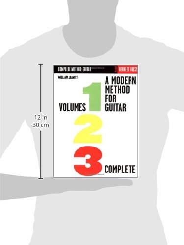 William Leavitt Modern Method for Guitar Volumes 1 2 3 | Gitarrenschule mit Übungen für Anfänger und Fortgeschrittene | Komplettes Gitarrenbuch | ... und Studium: Volumes 1, 2, 3 Complete