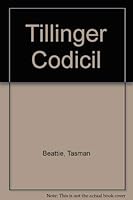 Tillinger Codicil 0413462706 Book Cover
