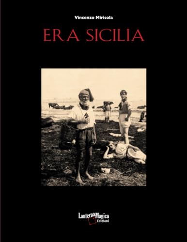 Era Sicilia: Immagini e collezionismo