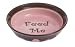 Petrageous Designs Sassy 6" Shallow Pet Bowl, Feed Me