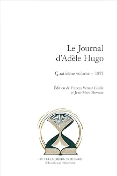 Paperback Le Journal d'Adele Hugo: Quatrieme Volume: 1855 [French] Book
