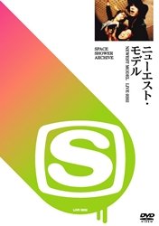 SPACE SHOWER ARCHIVE ニューエスト・モデル LIVE 9202 [DVD]