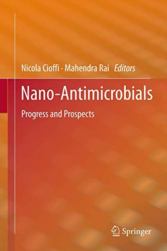 Nano-Antimicrobials: Progress and Prospects