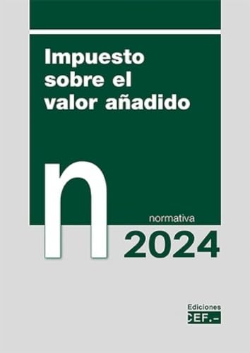 Impuesto sobre el valor añadido. Normativa 2024