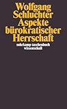 schluchten schweizer mittelland  Schluchter, W: Aspekte bürokrat. Herrschaft