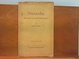  Nietzsche : Rückblick auf eine Philosophie