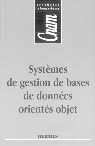 Systèmes de gestion de bases de données orientés objet (CNAM Synthèses informatiques)