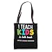 I Teach Kids To Talk Back Funny Speech Language Pathologist Tote Bag
