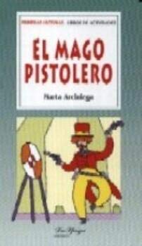 Paperback La Spiga Readers - Primeras Lecturas (A1/A2): El Mago Pistolero (Spanish Edition) [Spanish] Book