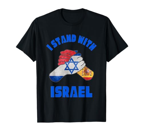 Estoy con Israel Apoyo a Israel Amo a Israel desde España Camiseta