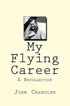 My Flying Career: A Recollection