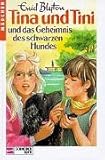  Tina und Tini, Bd.4, Tina und Tini und das Geheimnis des schwarzen Hundes