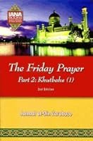 The Friday Prayer: Part 2: Kutbahs (1) 1888782021 Book Cover