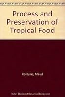 Processing and Preservation of Tropical Crops 0333468457 Book Cover