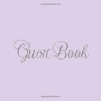 Guest Book: Lavender Purple Heart Silver Wedding/Birthday/Graduation/Baby ... Log,Photo,Unique Elegant Ideas Sweet 1090923929 Book Cover