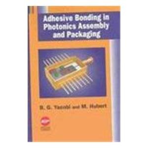 Adhesive Bonding in Photonics Assembly and Packaging