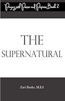 The Supernatural 0692481974 Book Cover