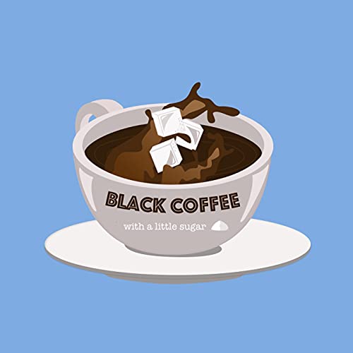 Black Coffee with a Little Sugar Titelbild