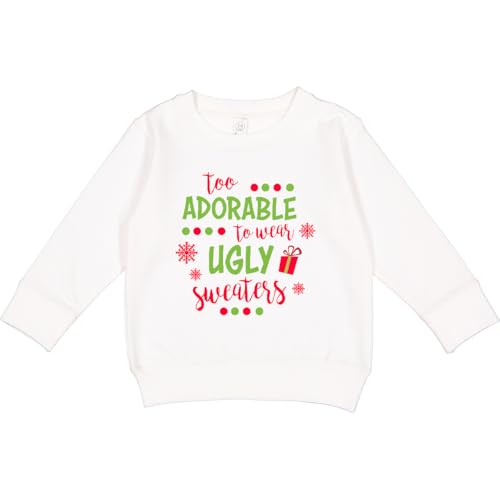 inktastic Too Adorable To Wear Ugly Sweaters Toddler Sweatshirt 7 White 2de26