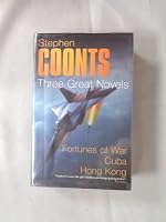 Three Great Novels: Fortunes Of War / Cuba / Hong Kong 0752847597 Book Cover