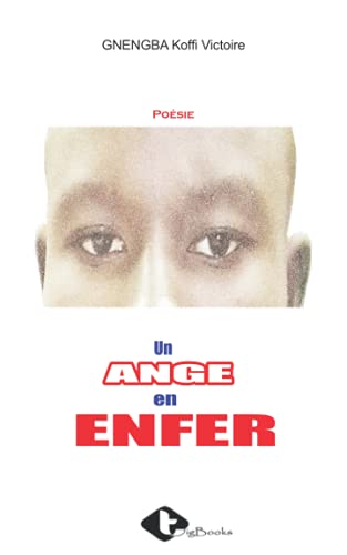 UN ANGE EN ENFER (French Edition)