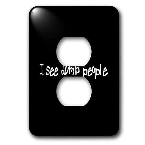 I See Dumb People Cache de prise Noir 3dRose LLC 2 plots