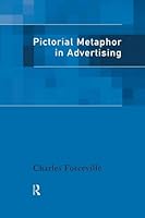 Pictorial Metaphor in Advertising 0415186765 Book Cover