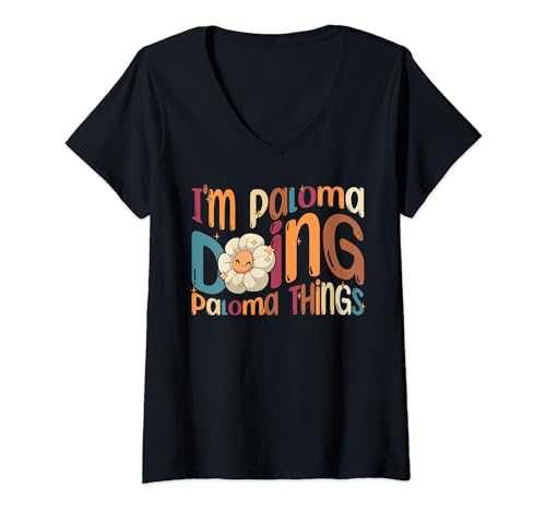 Damen I'm Paloma Doing Paloma Things Funny Groovy Retro Paloma T-Shirt mit V-Ausschnitt
