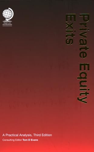 Private Equity Exits: A Practical Analysis: A Practical Analysis