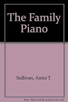 The Family Piano 0967147808 Book Cover