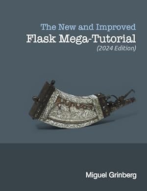 Book cover The New And Improved Flask Mega-Tutorial (2024 Edition)