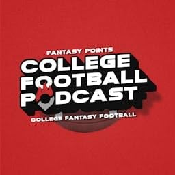 College Football Podcast Podcast Por College Football Fantasy Points College Fantasy Football CFB CFF arte de portada