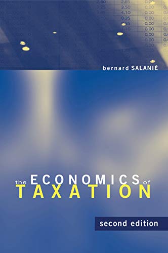 The Economics of Taxation, second edition (The MIT Press)