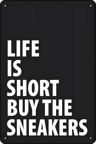 Life is Short Sneakers Tin Sign 12x8 Wall Decor
