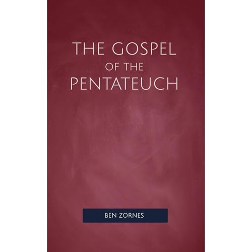 Listen to Gospel of the Pentateuch by Ben Zornes episode artwork